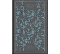 Wuthering Heights: Emily Brontë (Penguin Clothbound Classics)