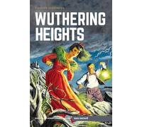 Wuthering Heights (Classics Illustrated)