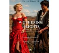 WUTHERING HEIGHTS (Cumbres borrascosas): Edición bilingüe ilustrada