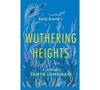 Wuthering Heights – A Retelling – Classic Retellings – Dyslexia-friendly – Harper Collins Publishers