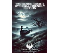 WUTHERING HEIGHTS: DYSLEXIA-FRIENDLY EDITION