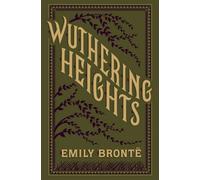 Wuthering Heights: (Barnes & Noble Collectible Classics: Flexi Edition) (Barnes & Noble Flexibound Editions)