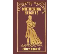 Wuthering Heights: Gilded Pocket Edition: 11 (Arcturus Ornate Classics)