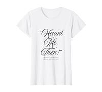 Wuthering Heights Haunt Me Then Emily Brontë Gothic Quote T-Shirt