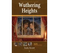 Wuthering Heights (Illustrated): 125 New Illustrations