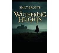 Wuthering Heights ( Illustrated )