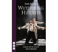 Wuthering Heights (NHB Modern Plays) (Nick Hern Books)