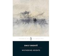 Wuthering Heights (Penguin Classics)