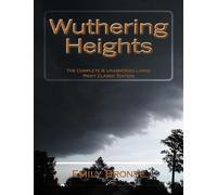 Wuthering Heights The Complete & Unabridged Large Print Classic Edition