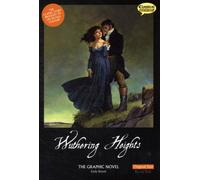 Wuthering Heights The Graphic Novel : Original Text