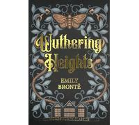 Wuthering Heights (Wordsworth Classics)