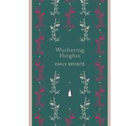 Wuthering Heights: Wuthering Heights (Penguin English Library)