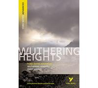 Wuthering Heights everything you need to catch up, study and prepare for and 2023 and 2024 exams and assessments