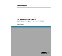 Wuthi-Udomlert - Die Dekonstruktion - Was ist Dekonstruktion oder w - G555z