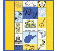 WV Symbols Coloring Book: A Coloring Book for Learning About and Reviewing Key Details About West Virginia