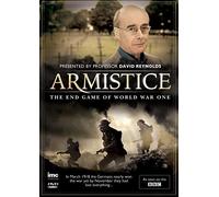 WW1 Armistice - The End Game of World War One - As seen on the BBC - presented by David Reynolds [DVD]