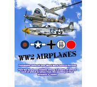 WW2 AIRPLANES: Fiendishly-Difficult One-Word Word-Search Puzzles featuring WW@ Airplanes