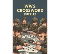 WW2 Crossword Puzzles: Crossword Puzzles with Easy to Read Print for Servicemen, Soldiers, Veterans, and More | Soft Cover (5.5 inches x 8.5 inches), ... pages | Gift for Service, Travel, and Home