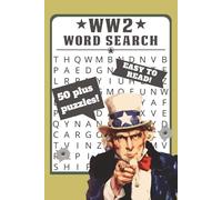 WW2 Word Search: 50+ Word Searches about World War 2, History, Military Equipment, Terms and More | 6 x 9 Inches, 108 Pages | Ideal Gift for Veterans, Puzzle Enthusiasts, and History Fans
