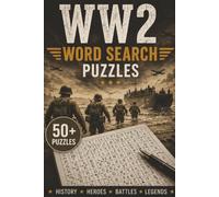 WW2 Word Search Puzzle Book:: Word Search Puzzle Book: Easy-to-Read Puzzles for Adults & History Lovers | 6x9 Inches | 110 Pages | 50+ Fun Puzzles | ... for History Lovers, Holidays and Free Time.