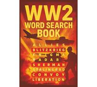 WW2 Word Search Puzzle Book: Word Search Puzzle Book with Easy-to-Read Print - World War 2, History & Military | 50+ Educational Puzzles | 6x9 Inches ... History Buffs, Students & Relaxing Free Time