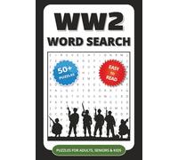 WW2 Word Search Puzzle Book: Word Searches with Easy to Read Print about World War 2, Army, Patriotism and More | 6 x9 inches, 110 pages | 50+ Puzzles ... for Vacations, Holidays and Relaxation Times