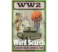 WW2 Word Search Puzzle Book: Word Searches with Easy to Read Print about World War Two, World Wars, D-Day and more | 6x9 inches, 110 pages | 50+ ... Gift for Vacations, Holidays and Free Times.