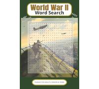 WW2 Word Search Puzzle Book: Word Searches with Easy to Read Print about WW2, World War Two, Army, and More | 6x9 inches, 110 pages | 50+ Puzzles...gift for Vacations, Holidays and Free Times