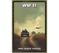 WW2 Word Search Puzzles: Word Search Puzzles with Easy to Read about World War II History, Events, and Key Moments | 6x9 inches, 120+ pages | 60 ... Enthusiasts, Students, and Puzzle Fans