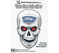 Wwe - Steve Austin Cause Stone Cold Said So [DVD]