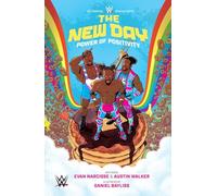 WWE: The New Day: Power of Positivity: (WWE)