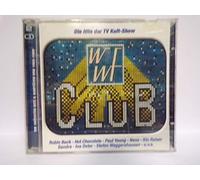 WWF Club-Die Hits der TV Kult-Show (35 tracks, Sony) - Peter Thomas, Robin Beck, Kim Wilde, Jennifer Rush, Blue System, Trio, Ina Deter, Sandra, Rio Reiser..