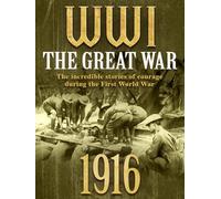 WWI The Great War - 1916
