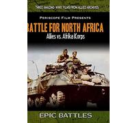 WWII: Battle for North Africa Allies vs. Afrika Korps