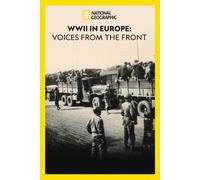WWII IN EUROPE: VOICES FORM THE FRONT NEW DVD