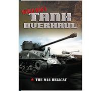 WWII Tank Overhaul- The M18 Hellcat