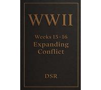 WWII - Weeks 15-16: Expanding Conflict: Atlantic Warfare Intensifies and the Allies React (World War 2: The Quiet Before Europe Erupts (Weeks 11-20))
