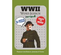 WWII Word Search Puzzle Book: Word Searches with Easy to Read Print about WW2, History, Combat and More | 6x9 inches, 110 pages | 50+ Puzzles .... Gift for Vacations, Holidays and Free Times