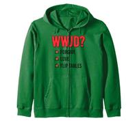 WWJD? Checklist Funny Love Forgive Flip Tables Zip Hoodie