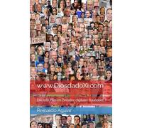 www.DiosdadoXi.com: Die rote Pille im Zeitalter digitaler Raubtiere (www.DiosdadoXi.com (German Edition))