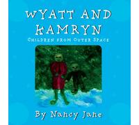 Wyatt and Kamryn, Children from Outer Space : Will you be on the ship?