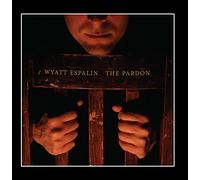 Wyatt Espalin - The Pardon