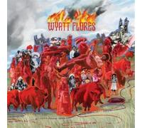 Wyatt Flores - Welcome To The Plains - Limited Splatter Colored Vinyl [Vinyl LP] [VINYL]