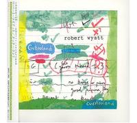 Wyatt, Robert - Cuckoo Land