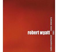 Wyatt, Robert - Radio Experiment Rome, February 1981 [VINYL]