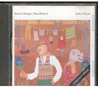 Wyatt Robert - Ruth Is Stranger Richard