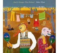 Wyatt, Robert - Ruth Is Stranger Than Richard