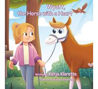 Wyatt, the Horse with a Heart