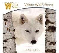 Wychazel - [The Wild Series] White Wolf Spirit