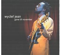 Wyclef Jean - Gone Till November